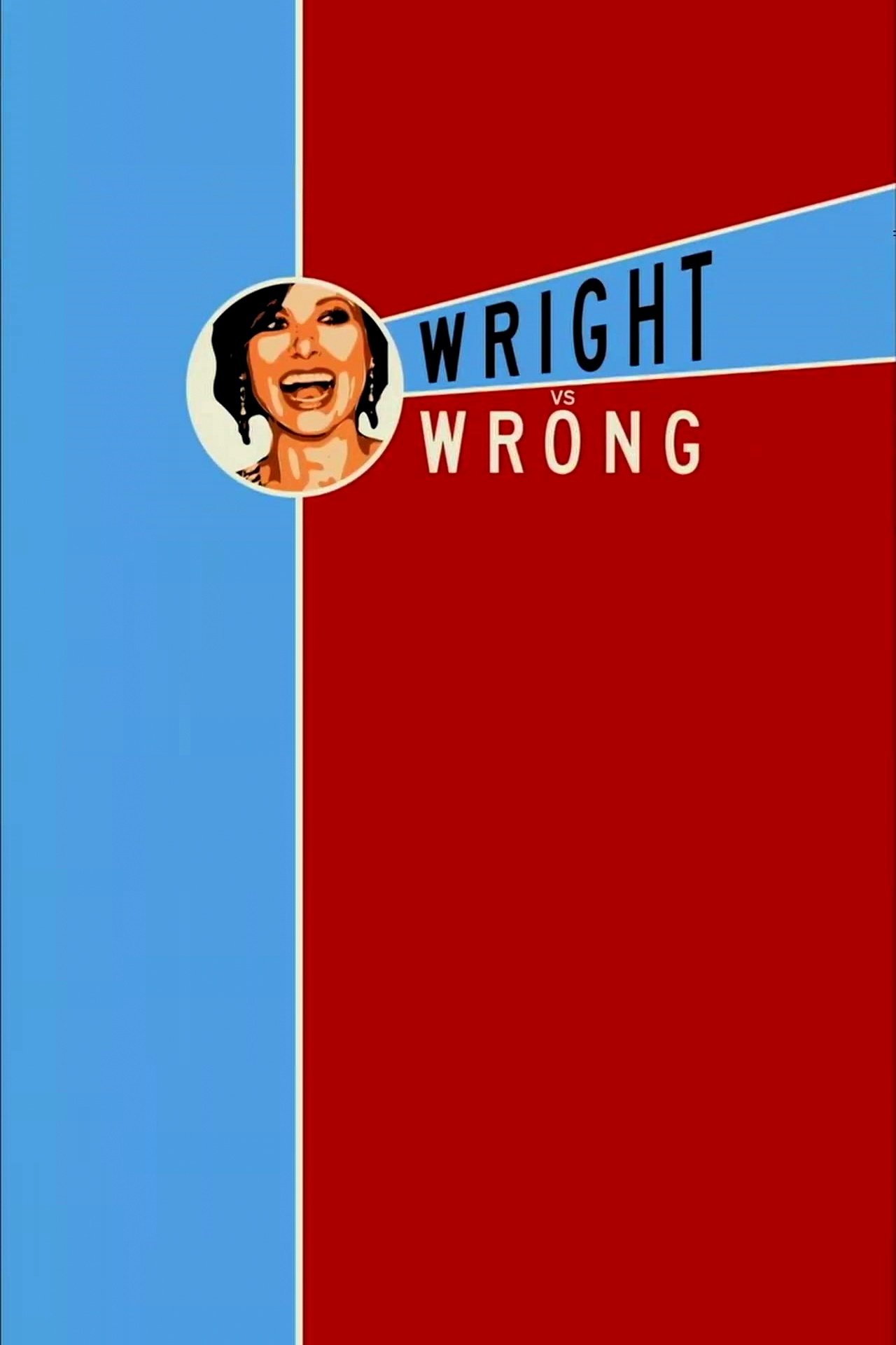 Постер Wright vs. Wrong